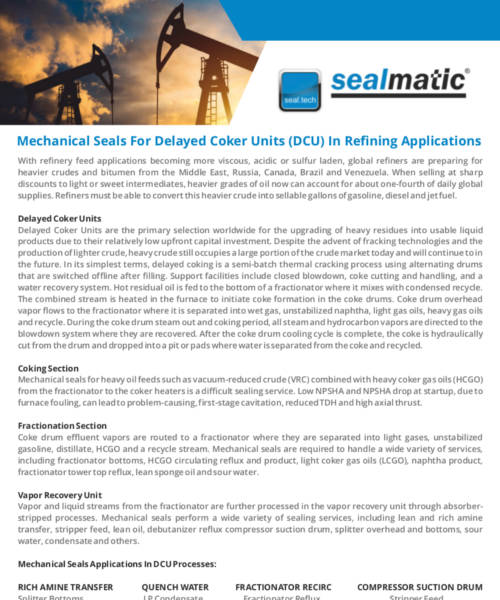 Mechanical Seals For Delayed Coker Units (DCU) In Refining Applications